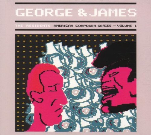 Residents , The - George & James (American Composer Series Volume 1)