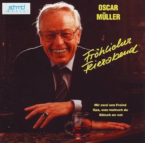 Müller , Oscar - Fröhlicher Feierabend