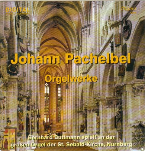 Pachelbel , Johann   - Orgelwerke - Bernhard Buttmann spielt and der Orgel der St. Sebald-Kirche Nürnberg