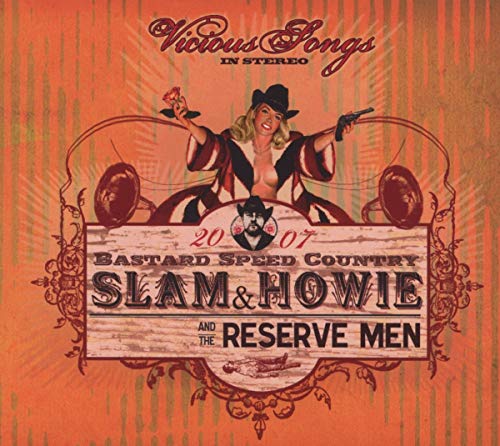 Slam & Howie and the Reserve Men - Vicious Songs