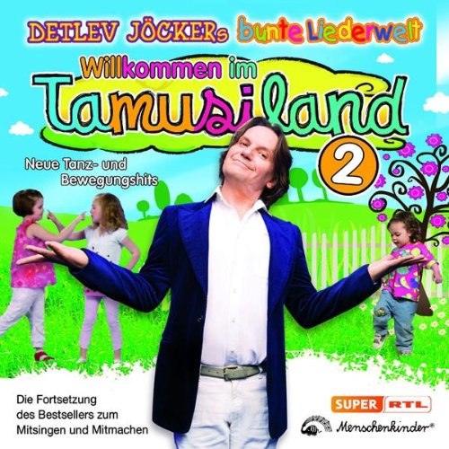 Detlev Jöcker - Willkommen im Tamusiland Vol.2