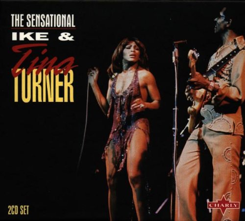 Turner , Ike & Tina - The Sensational