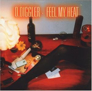 D. Diggler - Feel my heat