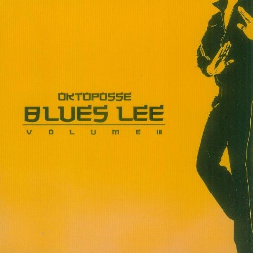Oktoposse - Blues Lee 3