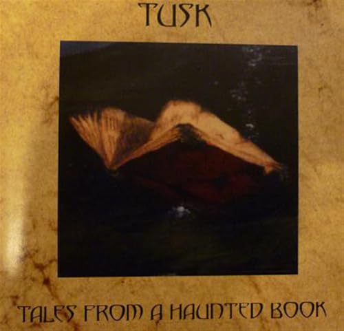 Tusk - Tales from a Haunted Book