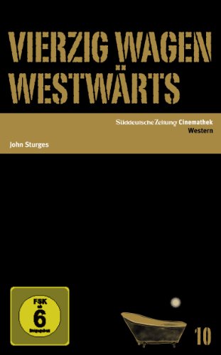  - Vierzig Wagen westwärts