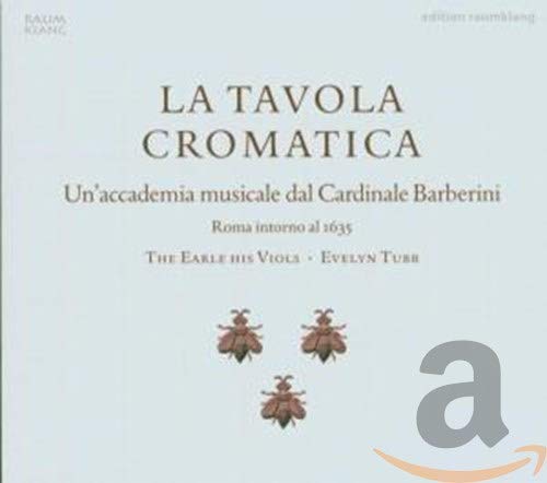 The Earle His Viols, Tubb,E., Nenna, Rossi, Venosa - La Tavola Cromatica