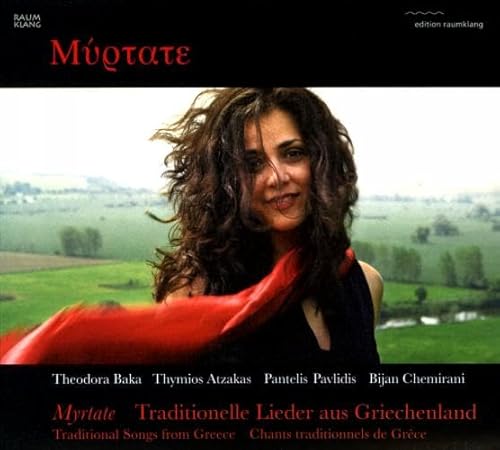 Baka , Theodora / Atzakas , Thymios / Pavlidis , Pantelis / Chemirani , Bijan - Myrtate - Traditionelle Lieder aus Griechenland