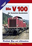  - Stars der Schiene 46: Die Baureihe 212 - Abschied von der Bundesbahn V 100