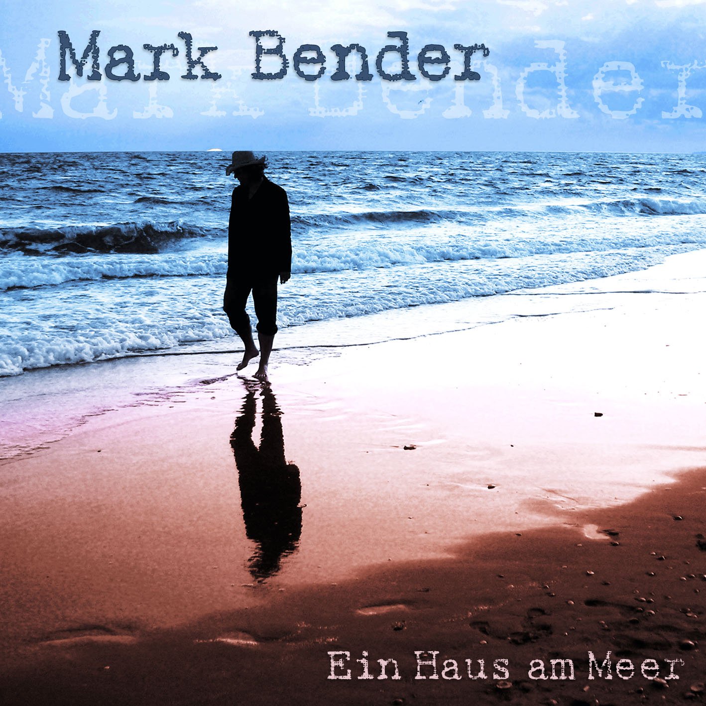 Bender , Mark - Ein Haus am Meer