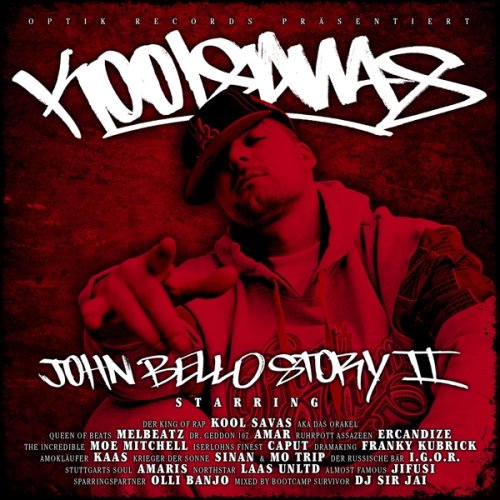 Kool Savas - Die John Bello Story Vol.2