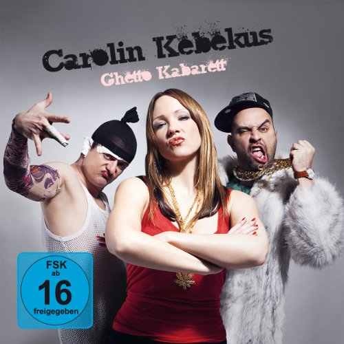 Kebekus , Carolin - Ghetto Kabarett