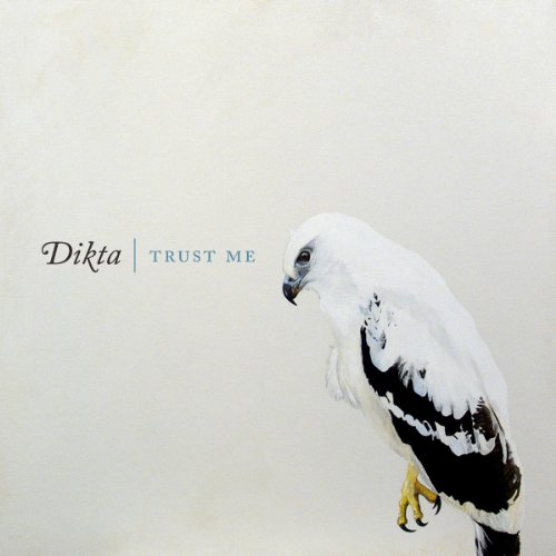 Dikta   - Trust Me