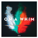 PDR - On a whim