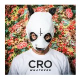 Cro - Whatever (Limited Maxi Edition) (Maxi)