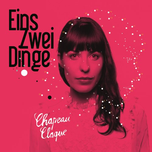 Chapeau Claque - Eins Zwei Dinge