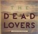 Dead Lovers ,The - Supernormal Superstar