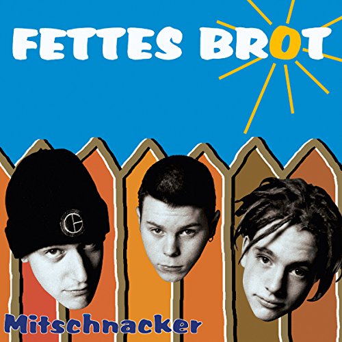 Fettes Brot - Mitschnacker (Remaster 2016)