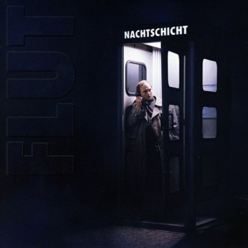 Flut - Nachtschicht (EP)