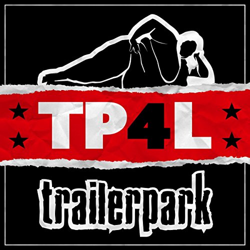 Trailerpark - TP4L (Limitierte Box)