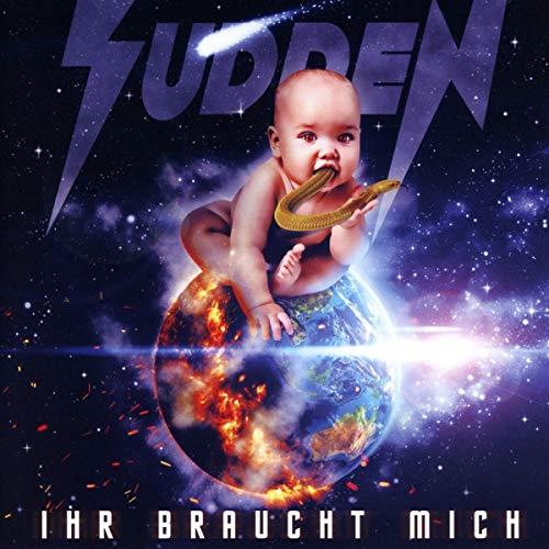 Sudden - Ihr braucht mich