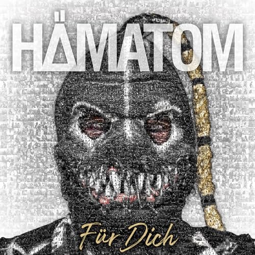 Hämatom - Für Dich (DigiPak Edition)