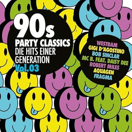 Sampler - 90s Party Classics - Die Hits einer Generation Vol. 3