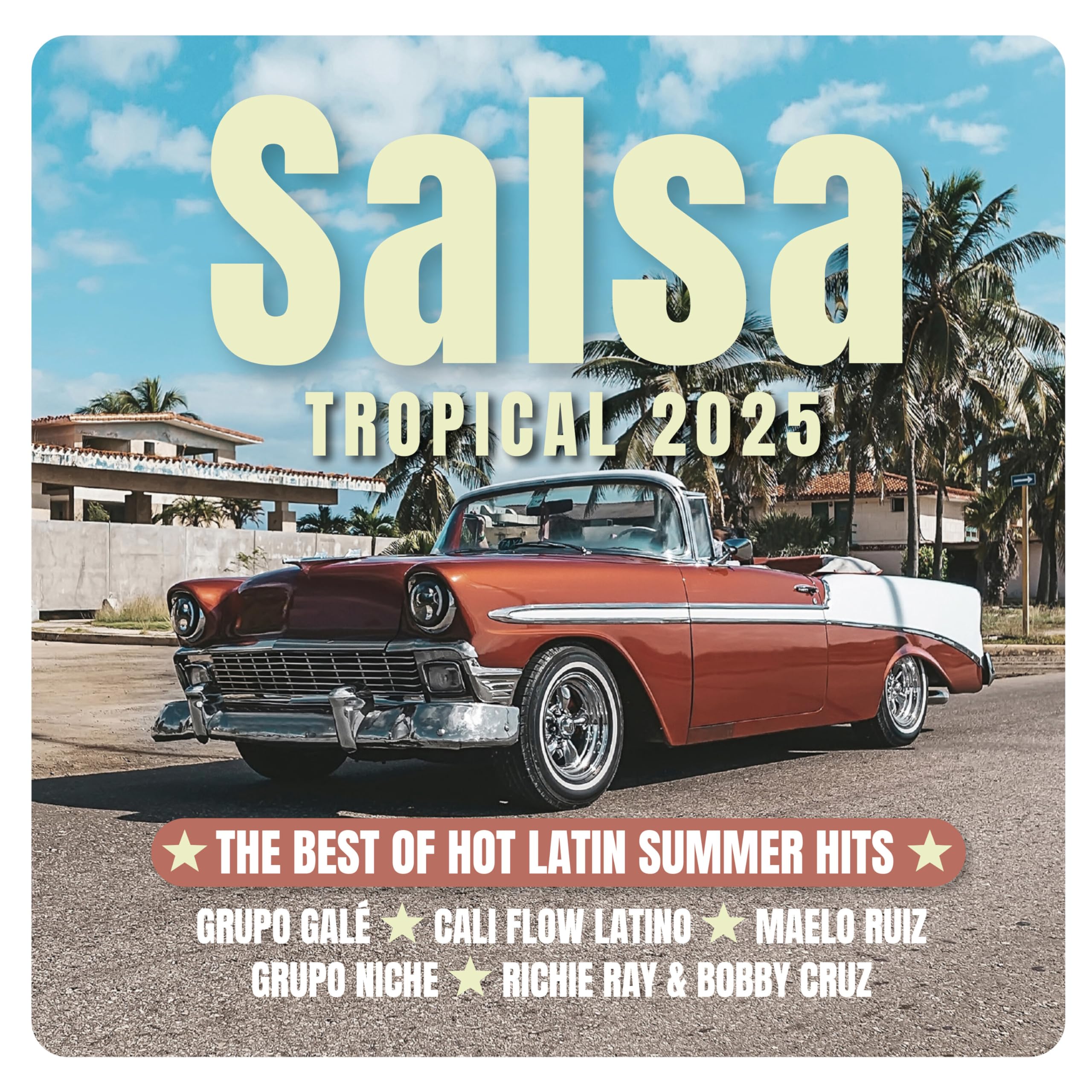 Sampler - Salsa Tropical 2025 - Best of Hot Latin Summer Hits