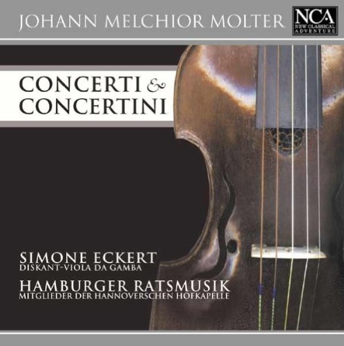 Molter , Johann Melchior - Concerti & Concertini (Eckert, Hamburger Ratsmusik)