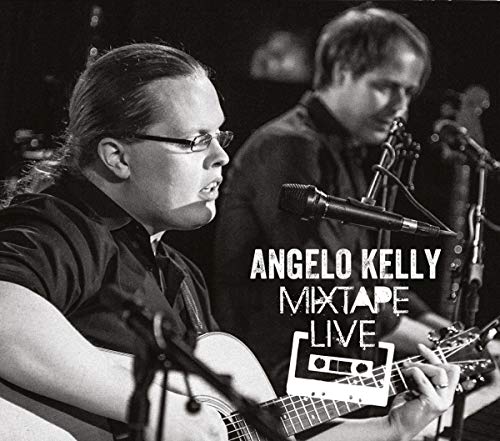 Angelo Kelly - Mixtape Live