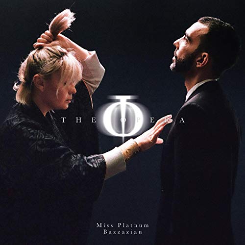 Miss Platnum & Bazzazian - The Opera