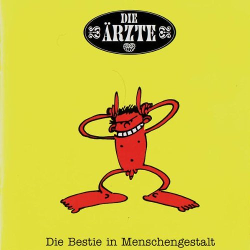 Die Ärzte - Die Bestie in Menschengestalt