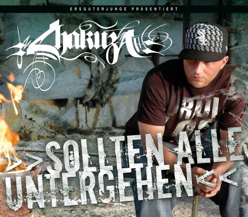 Chakuza - Sollten Alle Untergehen (Maxi)