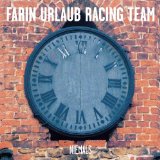 Farin Urlaub Racing Team - Zu Heiss