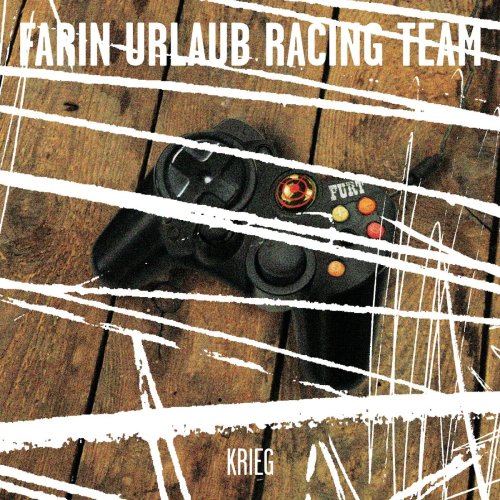Farin Urlaub Racing Team - Krieg