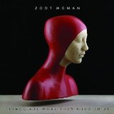 Zoot Woman - Living in a magazine