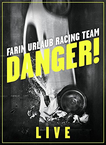  - Farin Urlaub Racing Team - Danger! [Blu-ray]