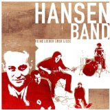 Hansen Band - Keine lieder über liebe