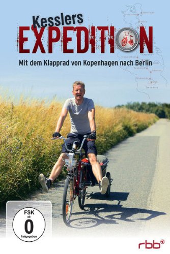 - Kesslers Expedition - Mit dem Klapprad von Kopenhagen nach Berlin