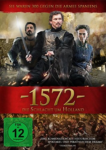 - 1572 - Die Schlacht um Holland