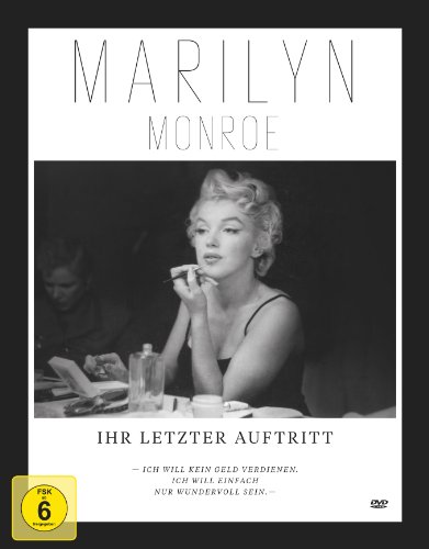 - Marilyn Monroe - Ihr letzter Auftritt (Premium Edition mit Bildband)