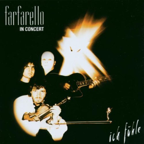 Farfarello - Farfarello in Concert - Ich fühle