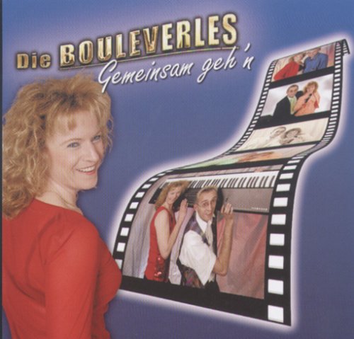 Bouleverles , Die - Gemeinsam geh'n (Maxi)