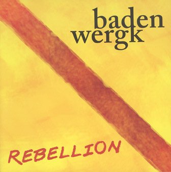 BadenWergk - Rebellion