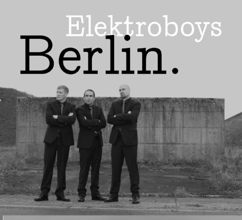 Elektroboys - Berlin