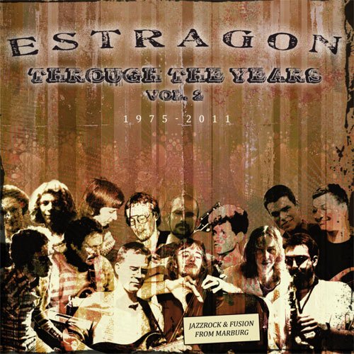 Estragon - Through The Years 2 (1975-2011)