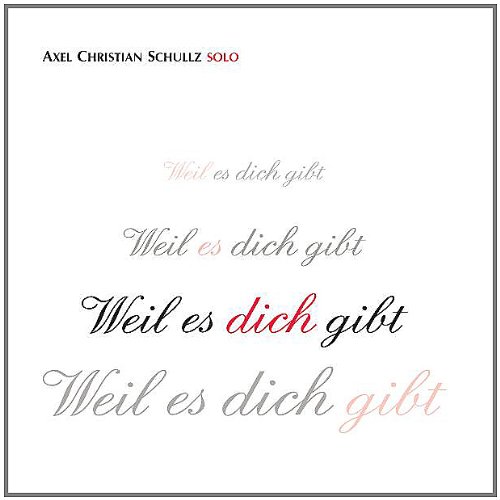 Schullz , Axel Christian - Solo