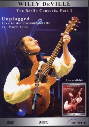 DeVille , Willy - Unplugged - Live in der Columbiahalle 2002