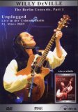 DeVille , Willy - Unplugged - Live in der Columbiahalle 2002