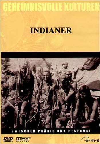 DVD - Indianer: Zwischen Prärie und Reservat (Geheimnisvolle Kulturen)